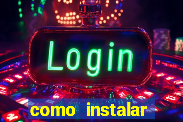 como instalar brazuca play